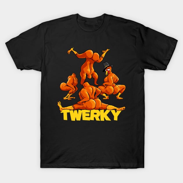 Twerky Twerking Turkeys Funny Thanksgiving Twerk Turkey T-Shirt by vo_maria